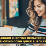 Comparison Shopping Behavior in 2026 Is Slowing Down Quick Purchases