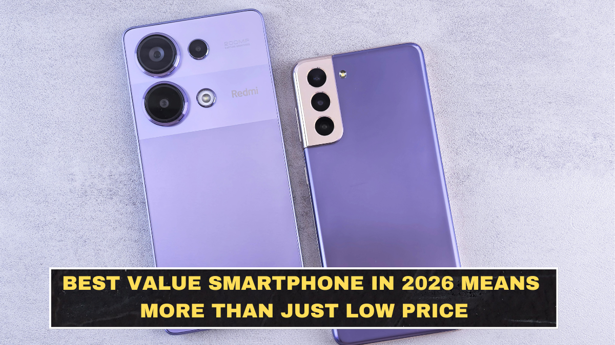 Best Value Smartphone in 2026 Means More Than Just Low Price