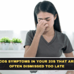 PCOS Symptoms in Your 20s That Are Often Dismissed Too Late