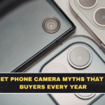 Budget Phone Camera Myths That Fool Buyers Every Year
