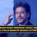 Shah Rukh Khan Trending Today: Why SRK Still Pulls Massive Search Attention