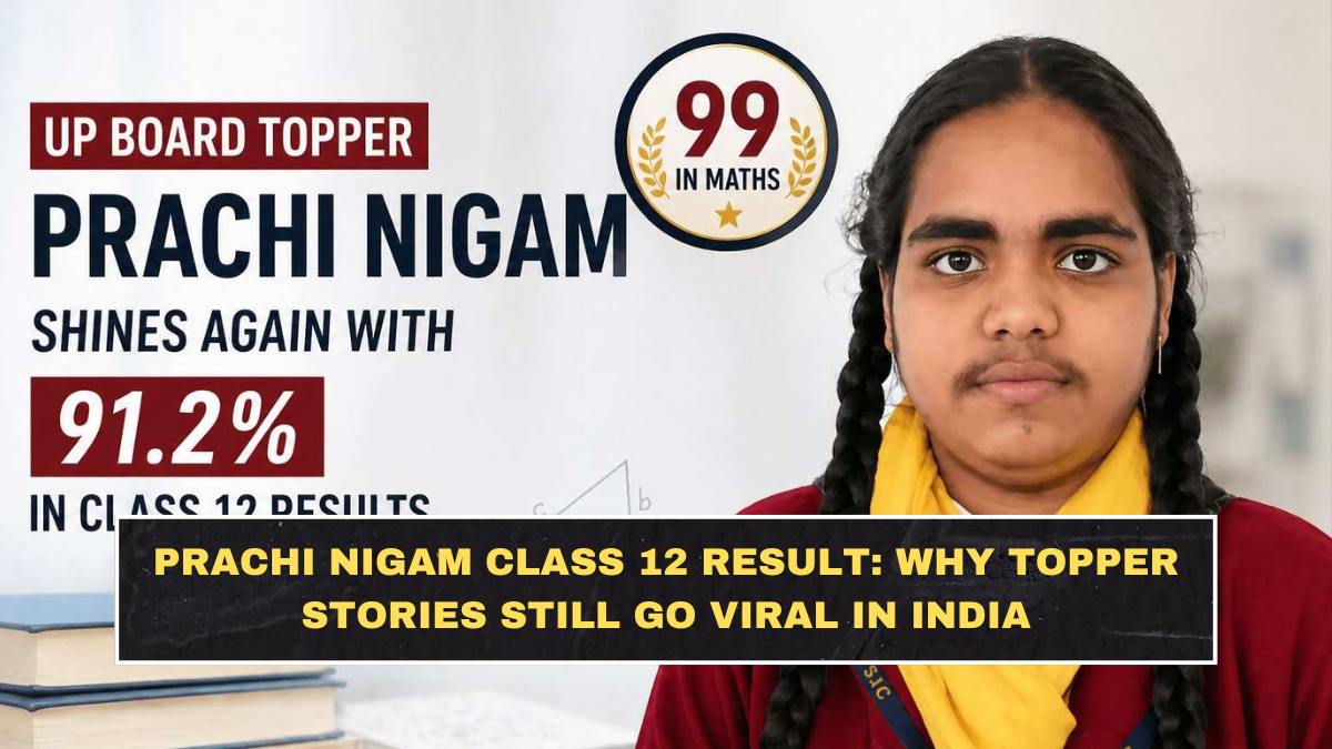 Prachi Nigam Class 12 Result: Why Topper Stories Still Go Viral in India