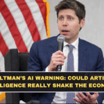 Sam Altman’s AI Warning: Could Artificial Intelligence Really Shake the Economy?