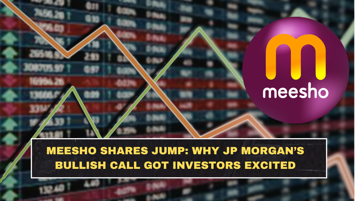 Meesho Shares Jump: Why JP Morgan’s Bullish Call Got Investors Excited