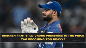 Rishabh Pant’s ₹27 Crore Pressure: Is the Price Tag Becoming Too Heavy?