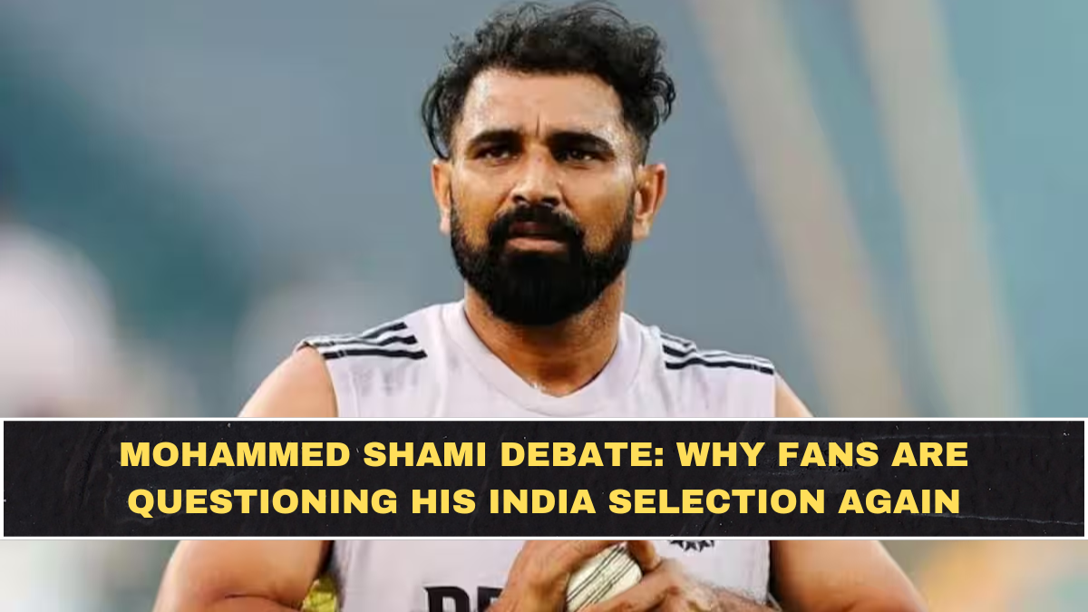 Mohammed Shami Debate: Why Fans Are Questioning His India Selection Again