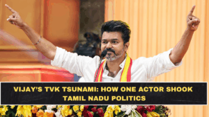 Vijay’s TVK Tsunami: How One Actor Shook Tamil Nadu Politics