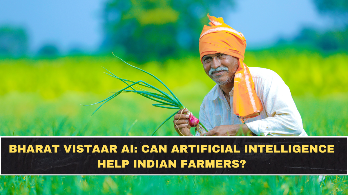 Bharat Vistaar AI: Can Artificial Intelligence Help Indian Farmers?