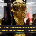 FIFA World Cup 2026 Opening Ceremony: Why India Should Watch This One