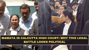 Mamata in Calcutta High Court: Why This Legal Battle Looks Political