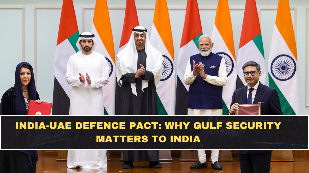India-UAE Defence Pact: Why Gulf Security Matters to India