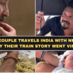 British Couple Travels India With Newborn: Why Their Train Story Went Viral